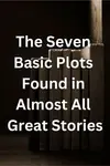 Comparing The Seven Basic Plots by Christopher Booker to Dramatica Story Theory 