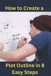 Learn how to outline a plot using the 8 essential elements.