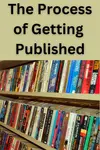 Getting published requires following some simple steps and using the right marketing tools, whether you write novels or non-fiction books.