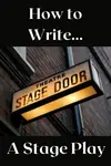 Learn how to write a play with a solid plot structure.