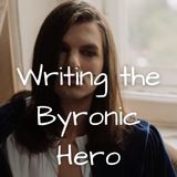 writing the Byronic hero