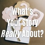 what's your story about