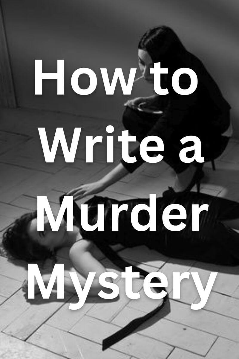 write a mystery