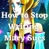 stop writing mary sues