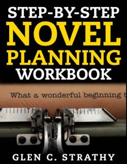 The Step-by-Step Novel Planning Workbook makes writing fun and easy.